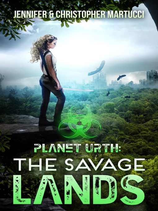 Title details for The Savage Lands (Book 2): Planet Urth, no. 2 by Jennifer and Christopher Martucci - Available